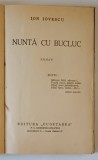 NUNTA CU BUCLUC , roman de ION IOVESCU , ANII &#039; 30