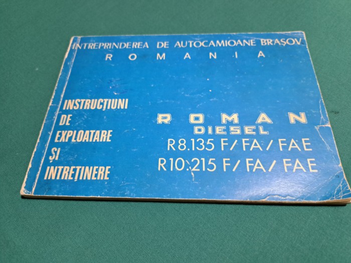 INSTRUCȚIUNI DE EXPLOATARE ȘI &Icirc;NTREȚINERE DAC ROMAN DIESEL R8.135F/FA/FAE 1975*2