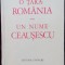 O TARA, ROMANIA / UN NUME, CEAUSESCU (1988) [OMAGII SCRISE DE AUTORI STRAINI]