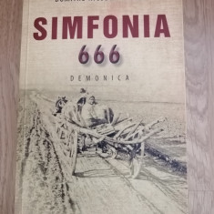 Simfonia 666. Demonica - Dumitru Nicodim-Romar : memorialistica, 2018