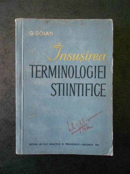 G. Goian - Insusirea terminologiei stiintifice
