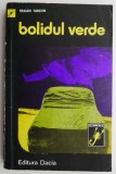 Bolidul Verde - Traian Tandin - Carte Politista, Beletristica - [Nume Autor], Editura Necunoscuta