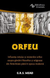 Orfeu - Paperback brosat - George Robert Mead - Herald