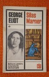 Silas Marner - George Eliot, Editura pentru literatura universala, 1969, roman