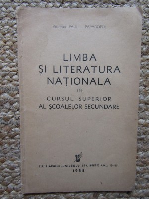 1938 Paul Papadopol Limba si literatura nationala in cursul superior al scoalelo foto
