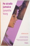 PE STRADA JAMAICA de SAMANTHA YOUNG , 2015
