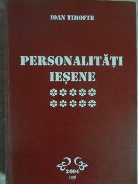 PERSONALITATI IESENE VOL.10-IOAN TIMOFTE-223880 foto
