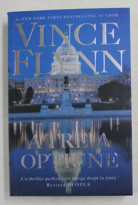 A TREIA OPTIUNE , roman de VINCE FLYNN , 2021 foto