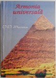 Armonia universala. Concluziile descifrarii numarului cheie al Marii Piramide &ndash; V. V. Moisescu (coperta uzata, 5 pagini cu pete)