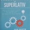 PRODUCTIVITATE LA SUPERLATIV-JOHN MARTIN-248793
