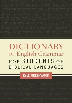 A Dictionary of English Grammar for Students of Biblical Languages foto