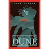 Heretics Of Dune: The Fifth Dune Novel - Frank Herbert