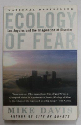 ECOLOGY OF FEAR by MIKE DAVIS , LOS ANGELES AND THE IMAGINATION OF DISASTER , 1999 foto
