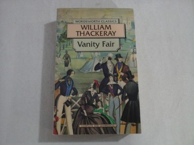 VANITY FAIR - WILLIAM THACKERAY - WORDSWORTH CLASSICS foto