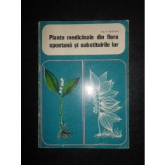 Agopian Artin - Plante medicinale din flora spontana si substituirile lor