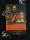 Bart D. Ehrman - Petru, Pavel si Maria Magdalena