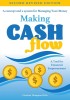 Making Cash Flow: A concept and a system for Managing Your Money