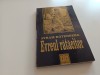 AVRAM ROTENBERG, EVREUL RATACITOR. ISTORIA SI MANIPULAREA UNUI MIT