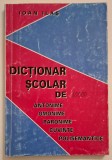 Dictionar scolar de antonime, omonime, paronime, cuvinte polisemantice - Ilas