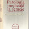 Patologia Medicala La Femeie - Baltaceanu Octavian