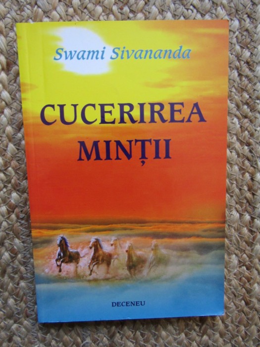 Swami Sivananda - Cucerirea mintii