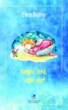 Noapte buna, somn usor - Editura Cartea Romaneasca Educational