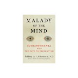 A Once Malignant Malady: Schizophrenia and the Path to Prevention