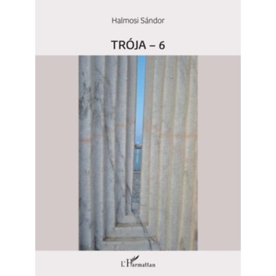Tr&amp;oacute;ja-6 - Halmosi S&amp;aacute;ndor foto