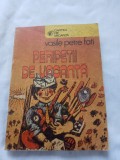 Vasile petre fati-peripetii de vacanta