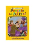 Carte de colorat Punguta cu doi bani Prestige Kids - brosata, 16 pagini, 21 x 30 cm, aparitie 2019