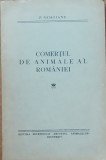 P. NEMOIANU - COMERTUL DE ANIMALE AL ROMANIEI, 1939