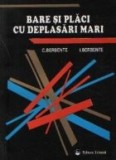 Bare si placi cu deplasari mari