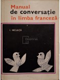 I. Niculita - Manual de conversatie in limba franceza (Editia: 1968)