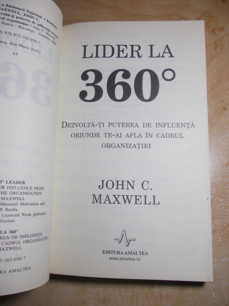 JOHN C. MAXWELL - LIDER LA 360 GRADE_DEZVOLTA-TI PUTEREA DE INFLUENTA ,  2009 * | Okazii.ro