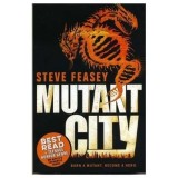 Carte Mutant City - Roman SF Post-Apocaliptic in Limba Engleza