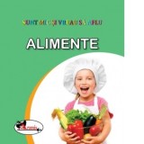 Sunt mic si vreau sa aflu - Alimente