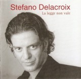 Stefano Delacroix - La Legge Non Vale, CD