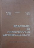 Carte Calculul si constructia automobilelor - Autori M. Untaru, N. Seitz