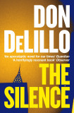 The Silence | Don DeLillo, Pan Macmillan