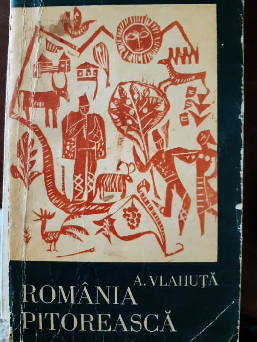 Romania pitoreasca Alexandru Vlahuta 1965