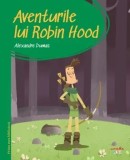 Cumpara ieftin Aventurile lui Robin Hood/Alexandre Dumas