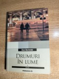 Dan Berindei -Drumuri in lume 1965-1980 -In vremuri de speranta si incertitudini