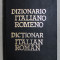 DIZIONARIO ITALIANO-ROMENO / DICTIONAR ITALIAN-ROMAN , 2002
