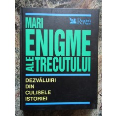 MARI ENIGME ALE TRECUTULUI - Reader&#039;s Digest