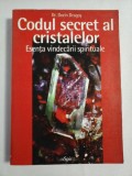 CODUL SECRET AL CRISTALELOR - Dorin Dragos