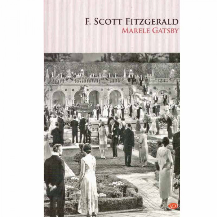 F. Scott Fitzgerald - Marele Gatsby - 133067