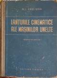 Lanturile Cinematice ale Masinilor Unelte - N.I. Savliuga, 1950, Tehnica, Romana, Constructii, Carte Tehnica