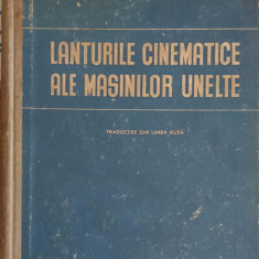 LANTURILE CINEMATICE ALE MASINILOR UNELTE-N.I. SAVLIUGA