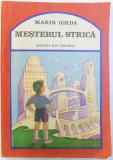 MESTERUL STRICA de MARIN IORDA , ilustratiile autorului , 1987