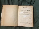 carte limba germana volum colegat - Goethe's sammtliche Werke ( Operele complete ale lui Goethe ) volumul XVII si XVIII anul 1855 !